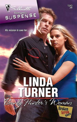 Bounty Hunter's Woman (Silhouette Romantic Suspense Series #1543)