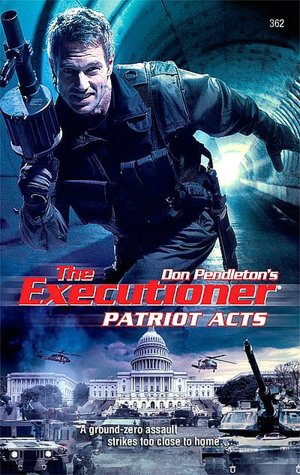 Patriot Acts (Executioner Series #362)