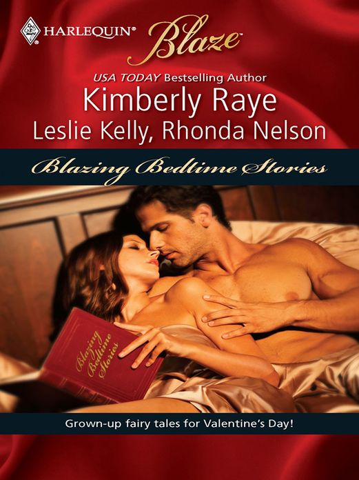 Blazing Bedtime Stories: Once Upon A Bite/My, What A Big...You Have!/Sexily Ever After (Harlequin Blaze Series #447)