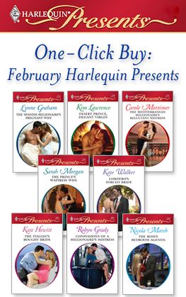 One-Click Buy: February 2009 Harlequin Presents: The Spanish Billionaire's Pregnant WifeDesert Prince, Defiant VirginThe Mediterranean Millionaire's Reluctant MisThe Prince's Waitress WifeCordero's Forced BrideThe Italian's Bought Bride