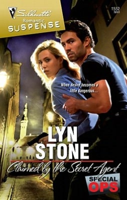 Claimed by the Secret Agent (Silhouette Romantic Suspense Series #1552)