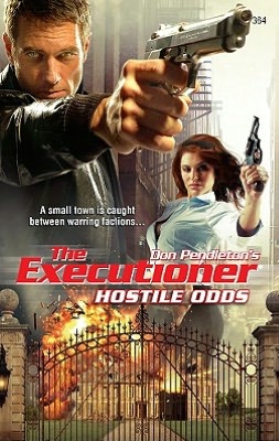 Hostile Odds (Executioner Series #364)