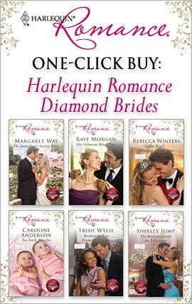 One-Click Buy: Harlequin Romance Diamond Brid: The Australian's Society BrideHer Valentine Blind DateThe Royal Marriage ArrangementTwo Little MiraclesManhattan Boss, Diamond ProposalThe Bridesmaid and the Billionaire