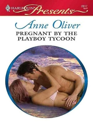 Pregnant by the Playboy Tycoon (Harlequin Presents Series #2817)
