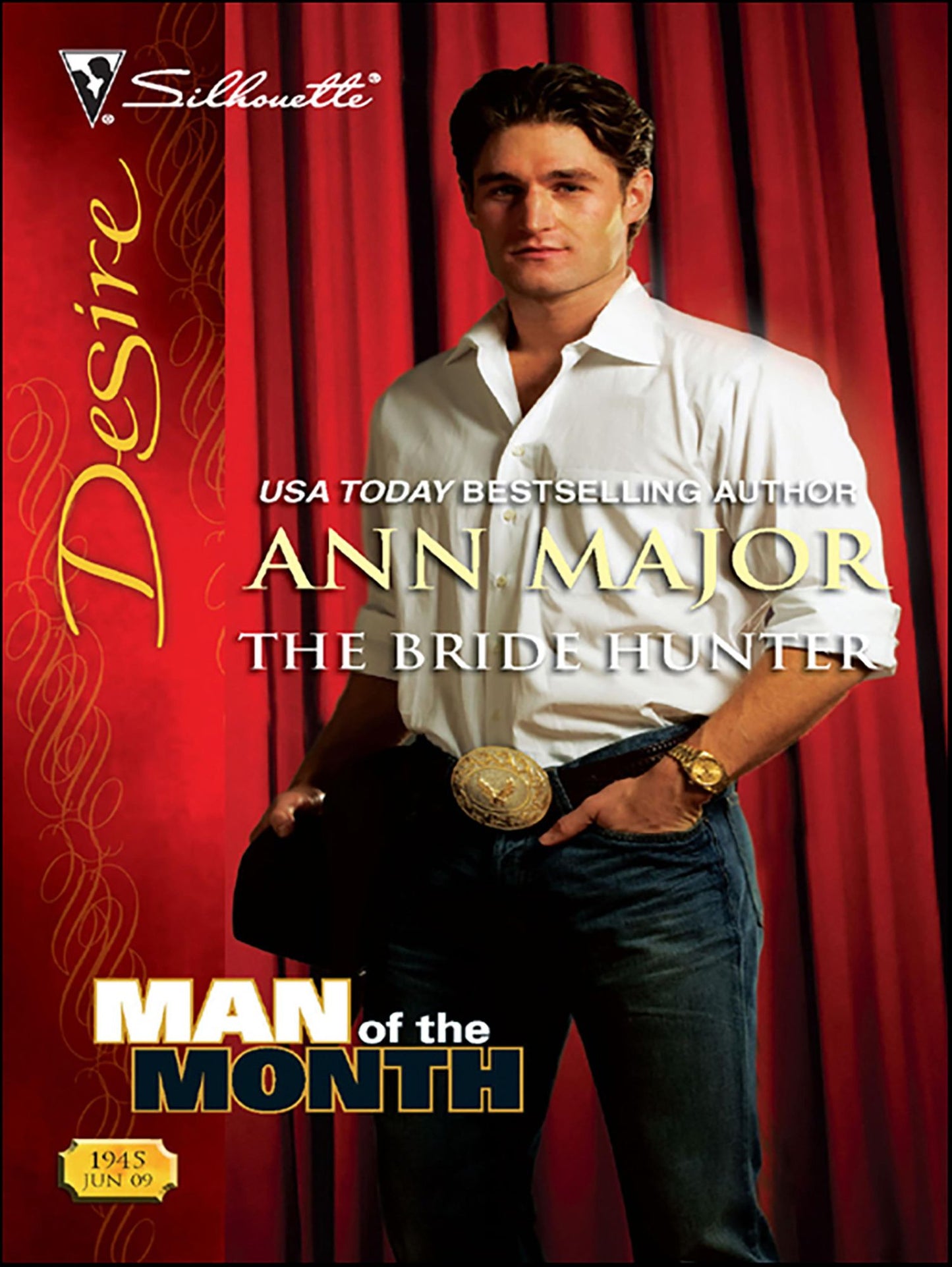 The Bride Hunter (Silhouette Desire Series #1945)