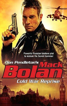 Cold War Reprise (Super Bolan Series #127)