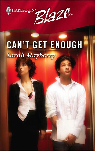 Can't Get Enough (Harlequin Blaze #211)