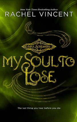 My Soul to Lose (Soul Screamers Series)