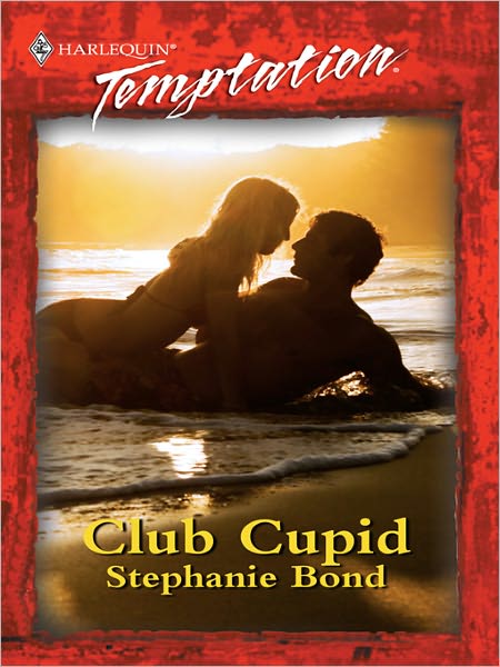 Club Cupid (Harlequin Temptation #718)