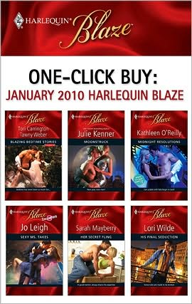 One-Click Buy: January 2010 Harlequin Blaze: MoonstruckMidnight ResolutionsSexy Ms. TakesHer Secret FlingHis Final Seduction