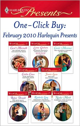 One-Click Buy: February 2010 Harlequin Presen: The Desert King's Housekeeper BrideRuthless Magnate, Convenient WifeThe Infamous Italian's Secret BabyPure Princess, Bartered BrideBought: The Greek's BabyThe Rich Man's Blackmailed Mistress