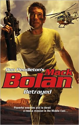 Betrayed (Super Bolan Series #132)