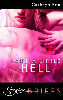 Raise a Little Hell
