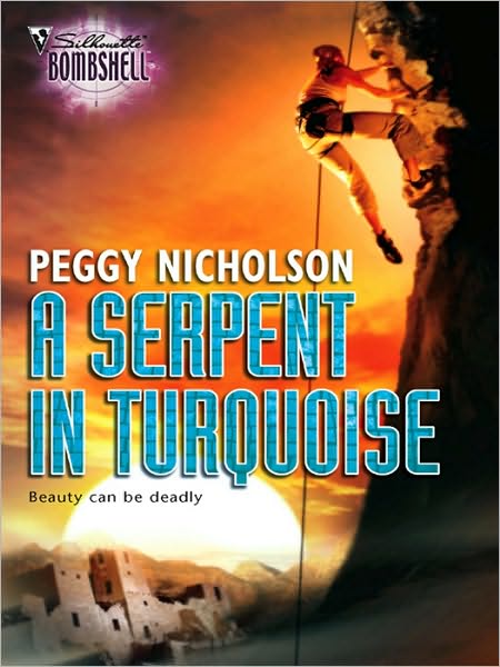 A Serpent in Turquoise (Silhouette Bombshell Series #115)