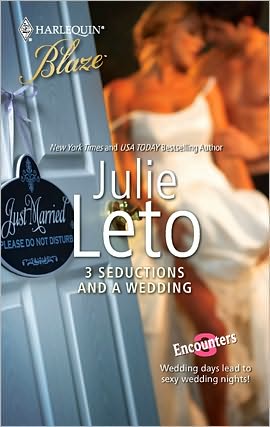 3 Seductions and a Wedding (Harlequin Blaze #543)