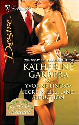 Secrets, Lies...and Seduction: CEO's Summer SeductionMagnate's Mistress-for-a-Month