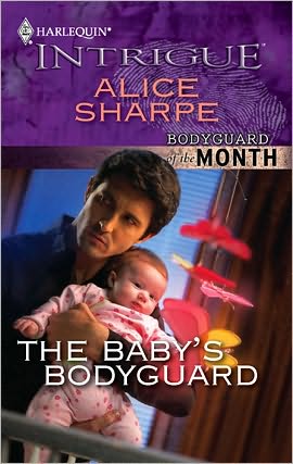 The Baby's Bodyguard (Harlequin Intrigue Series #1209)