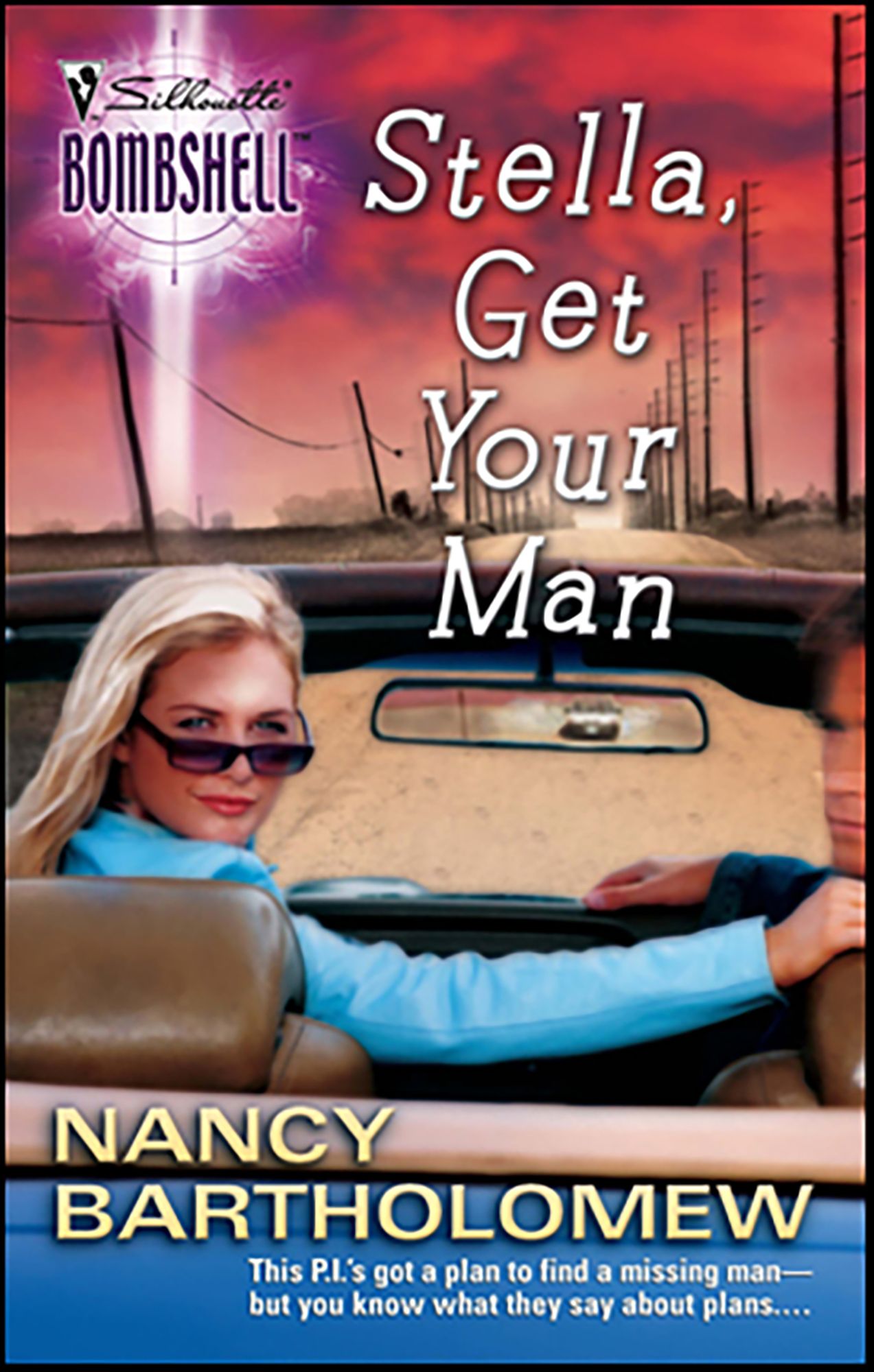 Stella, Get Your Man (Silhouette Bombshell #25)