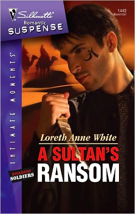 A Sultan's Ransom (Silhouette Intimate Moments Series #1442)