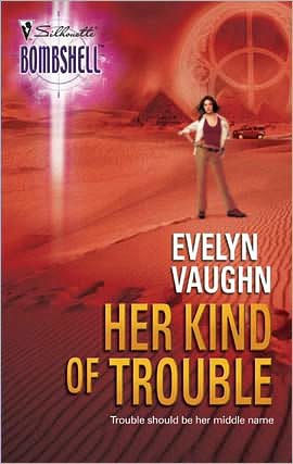 Her Kind of Trouble (Silhouette Bombshell Series #17)