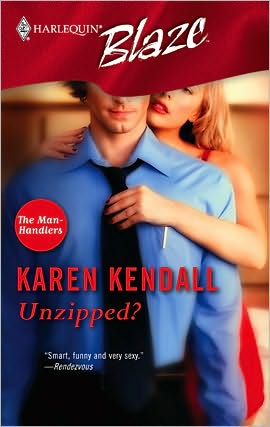 Unzipped? (Harlequin Blaze #201)