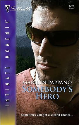 Somebody's Hero (Silhouette Intimate Moments Series # 1427)