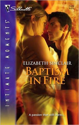 Baptism in Fire (Sihouette Intimate Moments Series)