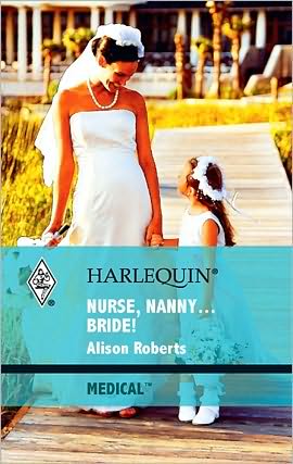 Nurse, Nanny...Bride!
