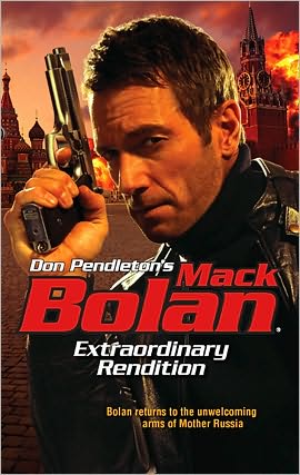 Extraordinary Rendition (Super Bolan Series #137)