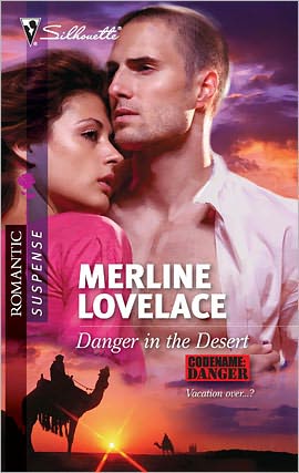 Danger in the Desert (Silhouette Romantic Suspense Series #1640)