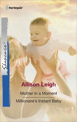 Mother in a Moment / Millionaire's Instant Baby