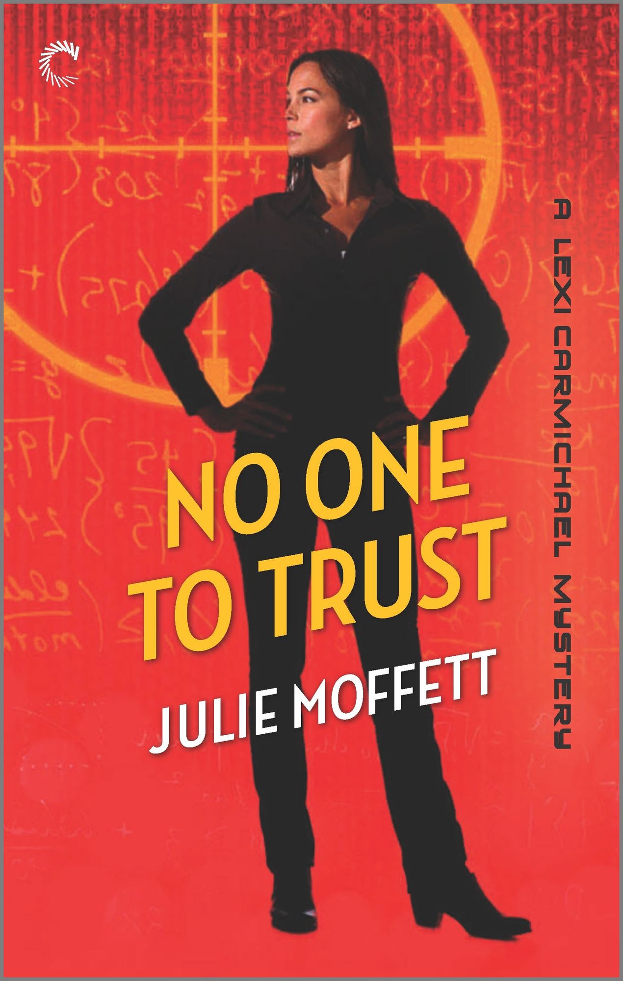 No One To Trust: A Lexi Carmichael Mystery, Book Two: A laugh-out-loud mystery