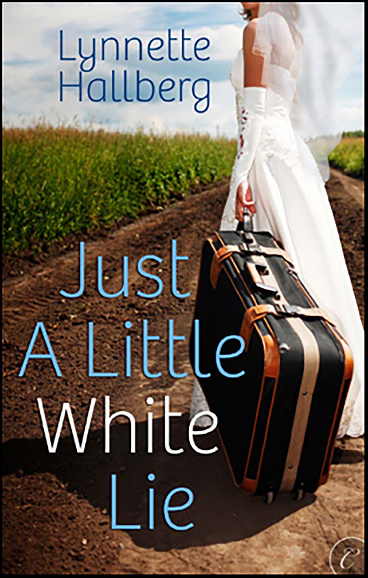 Just a Little White Lie