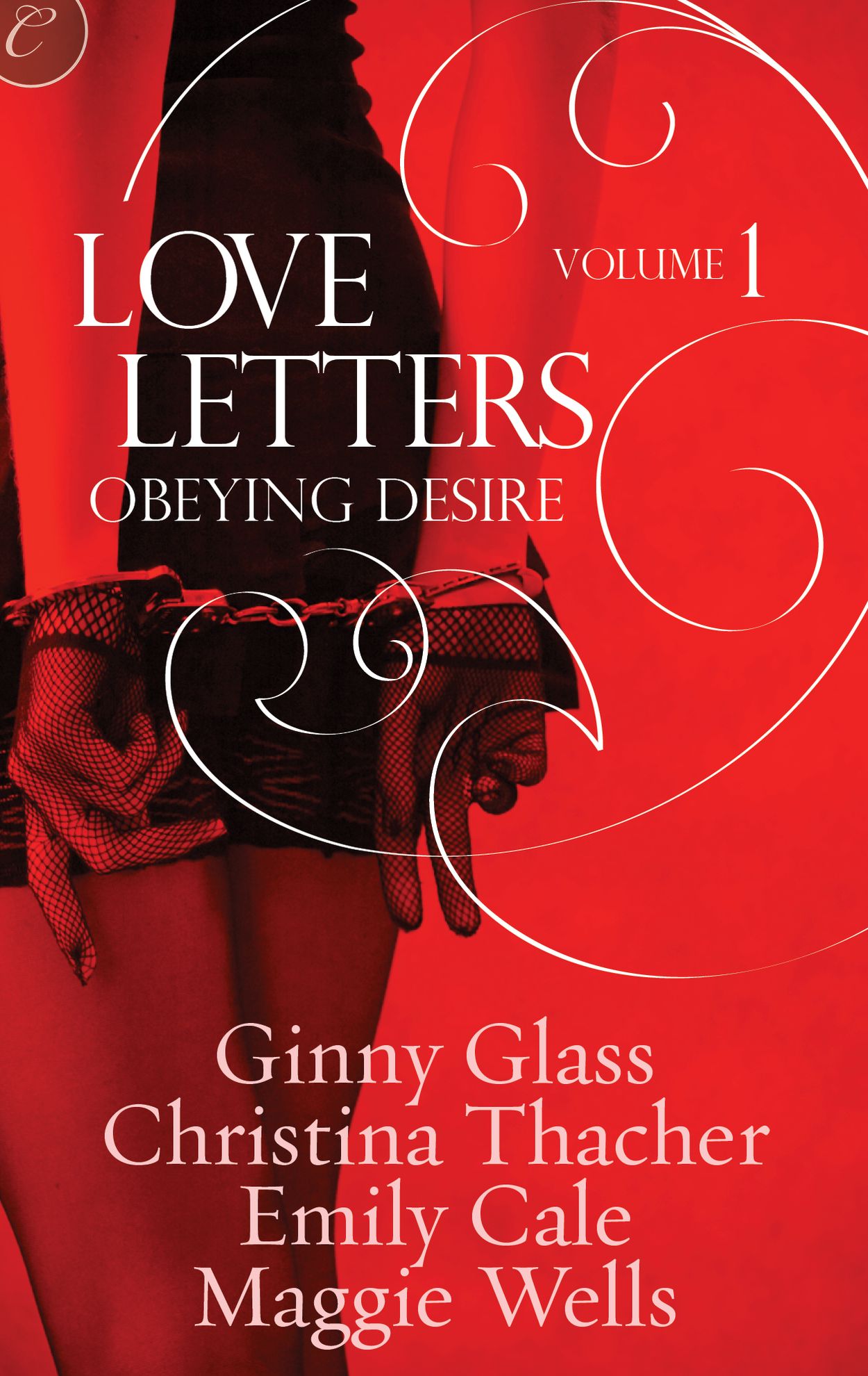 Love Letters Volume 1: Obeying Desire
