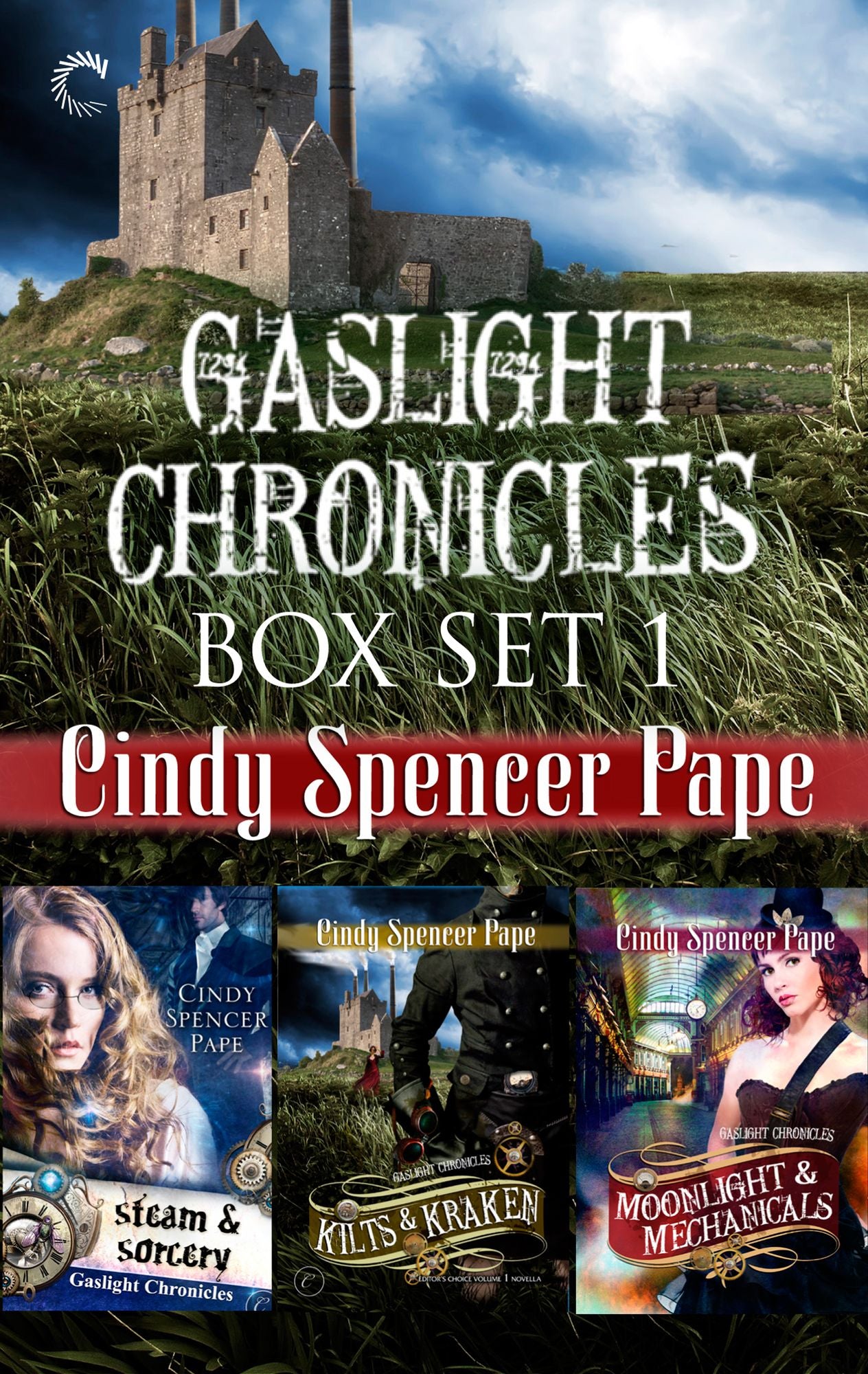 Gaslight Chronicles Box Set 1: Steam & SorceryKilts & KrakenMoonlight & Mechanicals