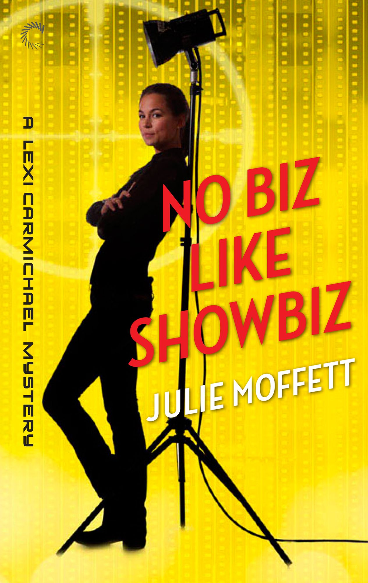 No Biz Like Showbiz: A Lexi Carmichael Mystery, Book Four