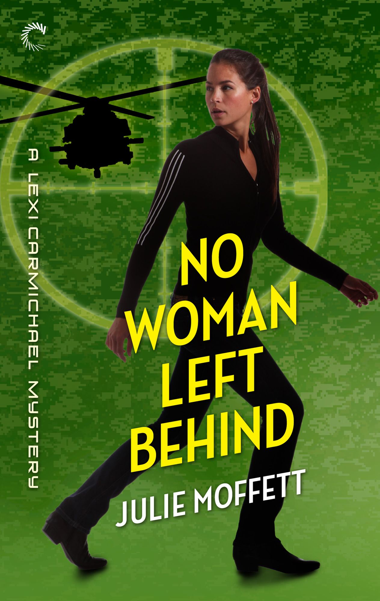 No Woman Left Behind: A Lexi Carmichael Mystery, Book Six
