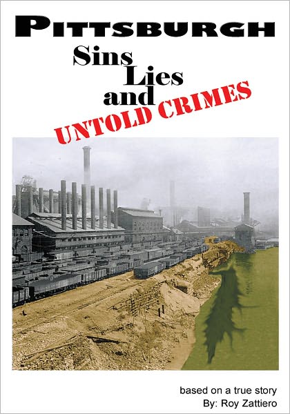 Pittsburgh: Sins, Lies and Untold Stories