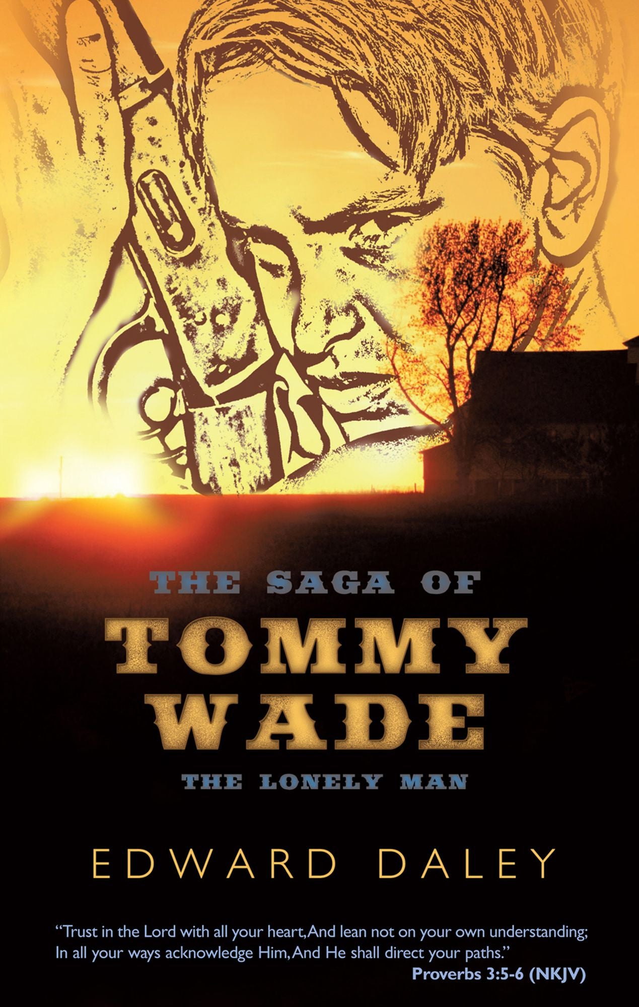 The Saga of Tommy Wade: The Lonely Man