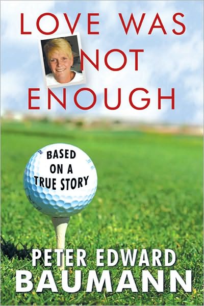 Love Was Not Enough