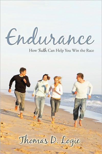 Endurance: How Faith Can Help You Win the Race