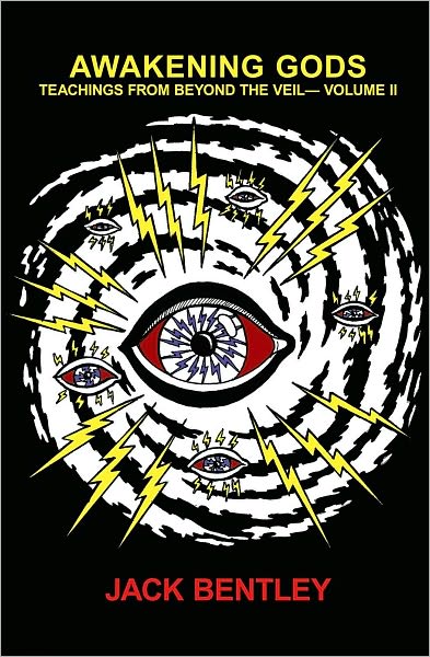 Awakening Gods: Teachings from Beyond the Veil Volume II