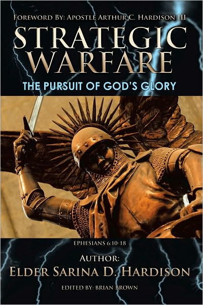 Strategic Warfare: The Pursuit of God's Glory