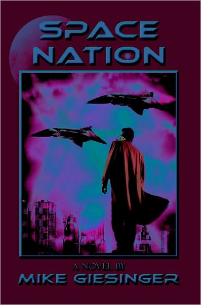 Space Nation: A Novel