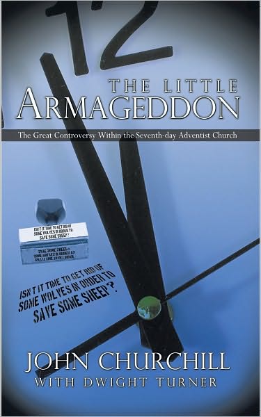 The Little Armageddon: The Great Controversy Within the Seventh-day Adventist Church