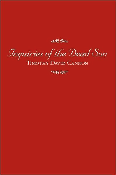 Inquiries of the Dead Son
