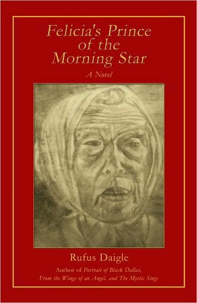 Felicia's Prince of the Morning Star: A Novel