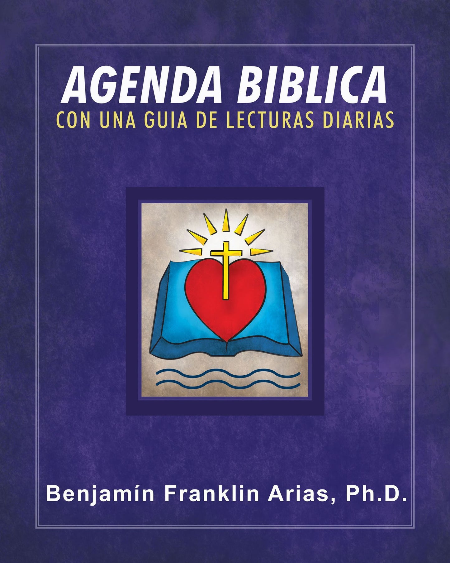 AGENDA BIBLICA: CON UNA GUIA DE LECTURAS DIARIAS