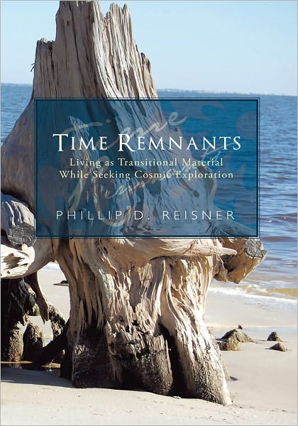 Time Remnants: Living as Transitional Material While Seeking Cosmic Exploration