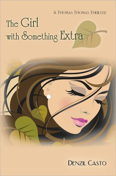 The Girl with Something Extra: A Thomas Thomas Thriller